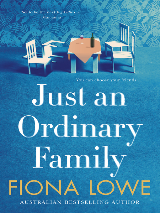 Title details for Just an Ordinary Family by Fiona Lowe - Available